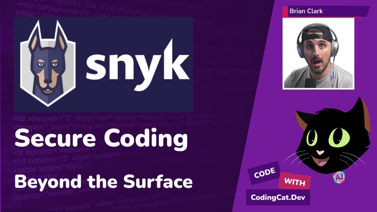 Secure Coding - Beyond the Surface with Snyk